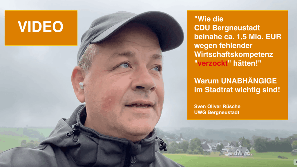 Die fehlende Wirtschaftskompetenz der CDU Bergneustadt...